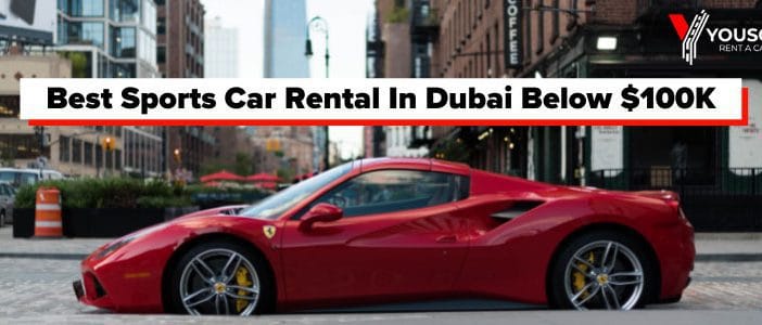 sports car rental in Dubai