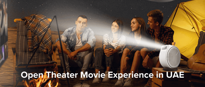 Open Theater Movie Experience in UAE - with GV30
