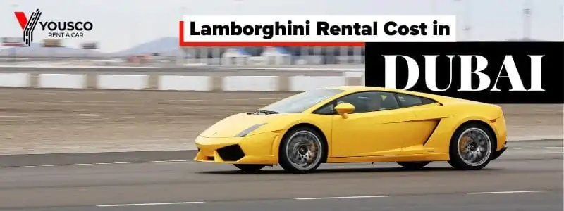 Lamborghini Car Rental in Dubai