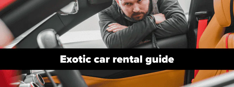 Complete Informative Guide 2022 for Exotic Car Rental in Dubai
