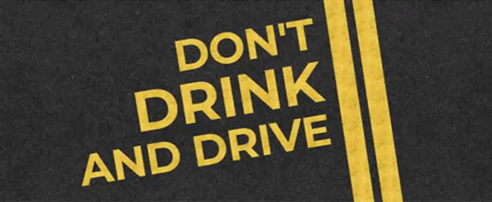Don't drink and drive